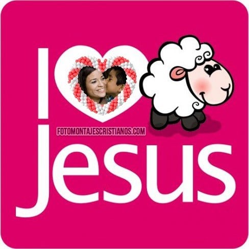 fotomontajes cristianos de amo a jesus